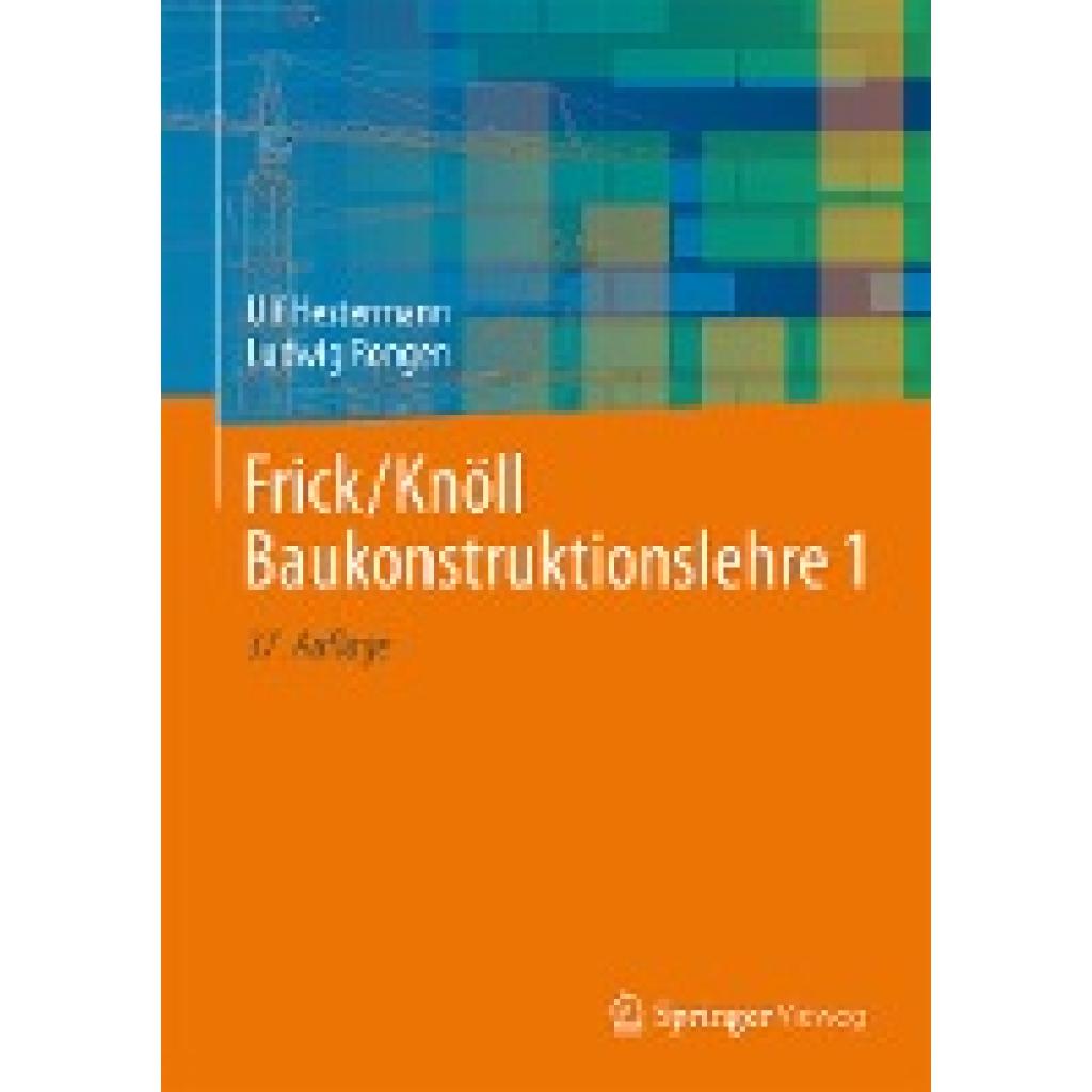 9783658421786 - Hestermann Ulf Frick Knöll Baukonstruktionslehre 1