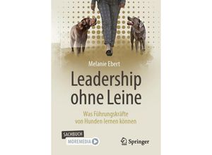 9783658421885 - Leadership ohne Leine - Melanie Ebert Kartoniert (TB)