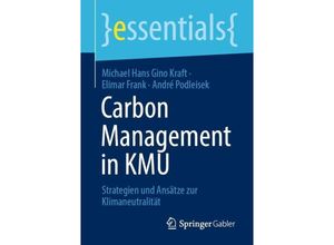 9783658422370 - Carbon Management in KMU - Michael Hans Gino Kraft Elimar Frank André Podleisek Kartoniert (TB)