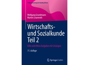 9783658422455 - Prüfungstraining für Bankkaufleute   Wirtschafts- und Sozialkunde Teil 2 - Wolfgang Grundmann Marion Leuenroth Kartoniert (TB)