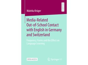 9783658424077 - Media-Related Out-of-School Contact with English in Germany and Switzerland - Maleika Krüger Kartoniert (TB)