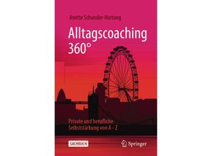 9783658424718 - Alltagscoaching 360° - Anette Schunder-Hartung Kartoniert (TB)