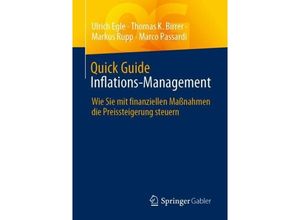 9783658425081 - Quick Guide   Quick Guide Inflations-Management - Ulrich Egle Thomas K Birrer Markus Rupp Marco Passardi Kartoniert (TB)