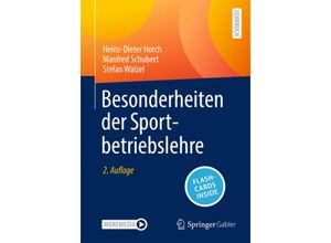 9783658425371 - Besonderheiten der Sportbetriebslehre m 1 Buch m 1 E-Book - Heinz-Dieter Horch Manfred Schubert Stefan Walzel Kartoniert (TB)