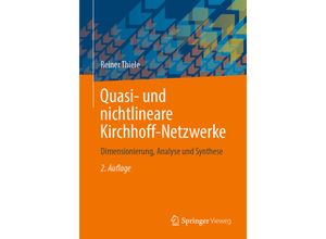 9783658425548 - Quasi- und nichtlineare Kirchhoff-Netzwerke - Reiner Thiele Kartoniert (TB)