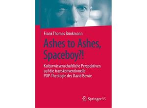 9783658426132 - Ashes to Ashes Spaceboy?! - Frank Thomas Brinkmann Gebunden