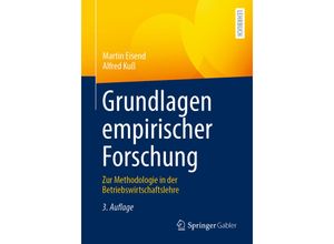 9783658426897 - Grundlagen empirischer Forschung - Martin Eisend Alfred Kuß Kartoniert (TB)