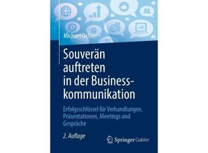 9783658427290 - Souverän auftreten in der Businesskommunikation - Michael Oefner Kartoniert (TB)