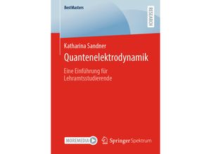 9783658429041 - BestMasters   Quantenelektrodynamik - Katharina Sandner Kartoniert (TB)