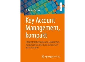 9783658429218 - Key Account Management kompakt - Roberto Capone Kartoniert (TB)