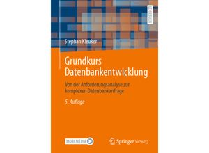 9783658430221 - Grundkurs Datenbankentwicklung - Stephan Kleuker Kartoniert (TB)