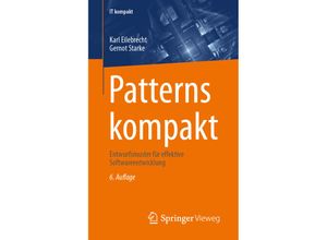 9783658432331 - Patterns kompakt - Karl Eilebrecht Gernot Starke Kartoniert (TB)