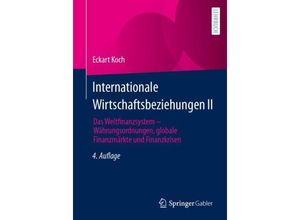 9783658433765 - Internationale Wirtschaftsbeziehungen II - Eckart Koch Kartoniert (TB)