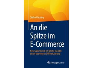 9783658434526 - An die Spitze im E-Commerce - Stefan Clausing Kartoniert (TB)