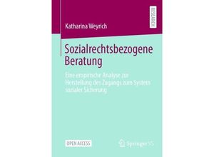 9783658435240 - Sozialrechtsbezogene Beratung - Katharina Weyrich Kartoniert (TB)