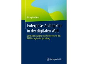 9783658435936 - Enterprise-Architektur in der digitalen Welt - Hüseyin Yüksel Kartoniert (TB)