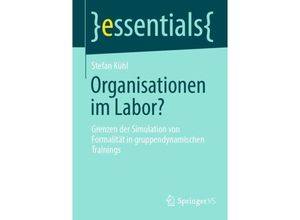 9783658436285 - Organisationen im Labor? - Stefan Kühl Kartoniert (TB)