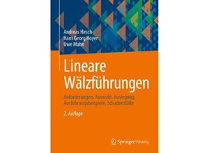 9783658438098 - Lineare Wälzführungen - Andreas Hirsch Hans Georg Hoyer Uwe Mahn Gebunden