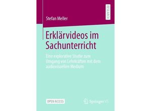 9783658438555 - Erklärvideos im Sachunterricht - Stefan Meller Kartoniert (TB)