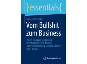 9783658441173 - Vom Bullshit zum Business - Hans-Dieter Schat Kartoniert (TB)