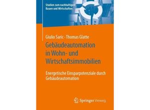 9783658442316 - Gebäudeautomation in Wohn- und Wirtschaftsimmobilien - Giulio Saric Thomas Glatte Kartoniert (TB)