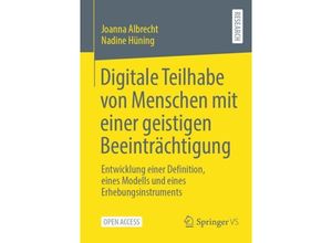 9783658443795 - Digitale Teilhabe von Menschen mit einer geistigen Beeinträchtigung - Joanna Albrecht Nadine Hüning Kartoniert (TB)