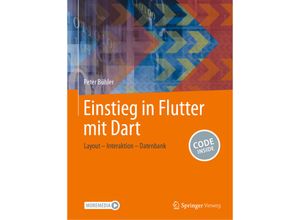 9783658443894 - Einstieg in Flutter mit Dart - Peter Bühler Kartoniert (TB)