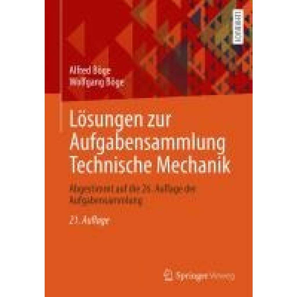 9783658444259 - Böge Alfred Lösungen zur Aufgabensammlung Technische Mechanik