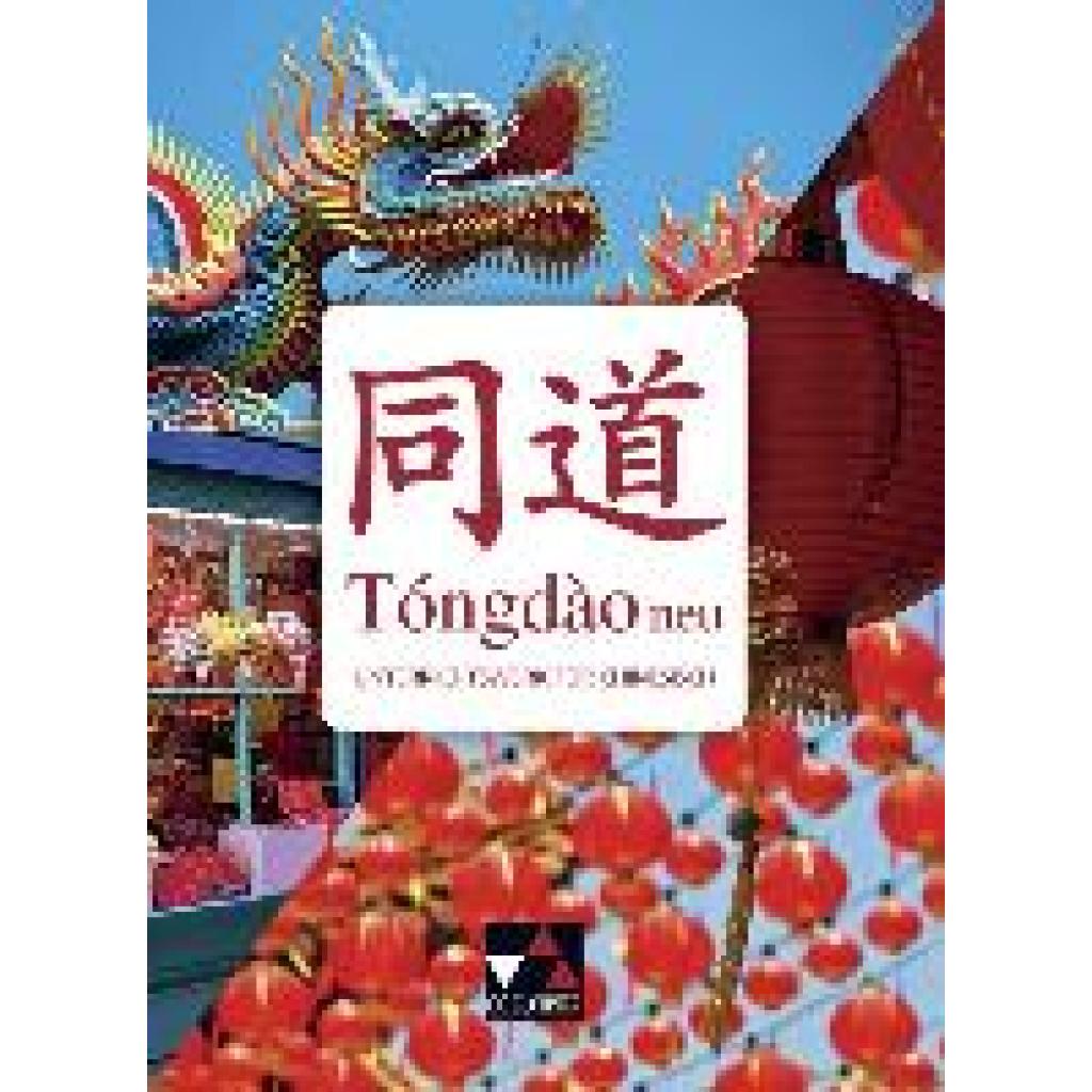9783661081007 - Tóngdào neu - Michael Czernik Philipp Hertling Laura Hoppe Heike Kraemer Manuel Lemke Li Shengchao Lü Tianshu Sabine Schlieper Sabine Usov Kathleen Wittek Wu Jiang Christina Neder Barbara Guber-Dorsch Gebunden