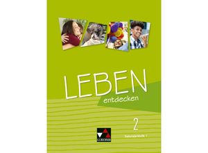 9783661200866 - Leben entdecken - Sekundarstufe I   Leben entdecken 2 - Anna Eifert Stephan Körnig Klaus Mulzer Hannelore Piehler Anna Priemer Monika Rhein Kartoniert (TB)