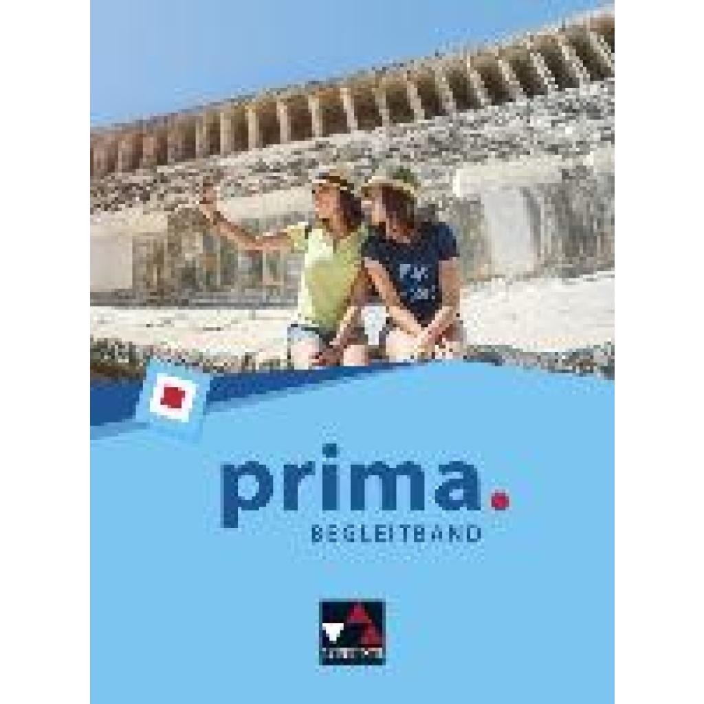 9783661405506 - Prima - Latein lernen prima Begleitband - Stefan Beck Martin Biermann Johannes Buhl Clement Utz Andrea Kammerer Gebunden