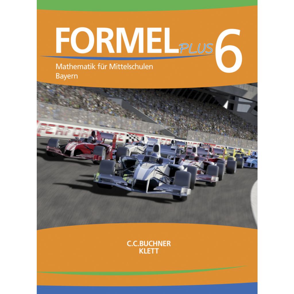 9783661600062 - Formel PLUS Ausgabe für Bayern Mittelschule ab 2017 Formel PLUS Bayern 6 - Jan Brucker Ulrike Deinlein Karl Haubner Sebastian Hirn Manfred Hilmer Judith Müller Silke Schmid Volla Gebunden