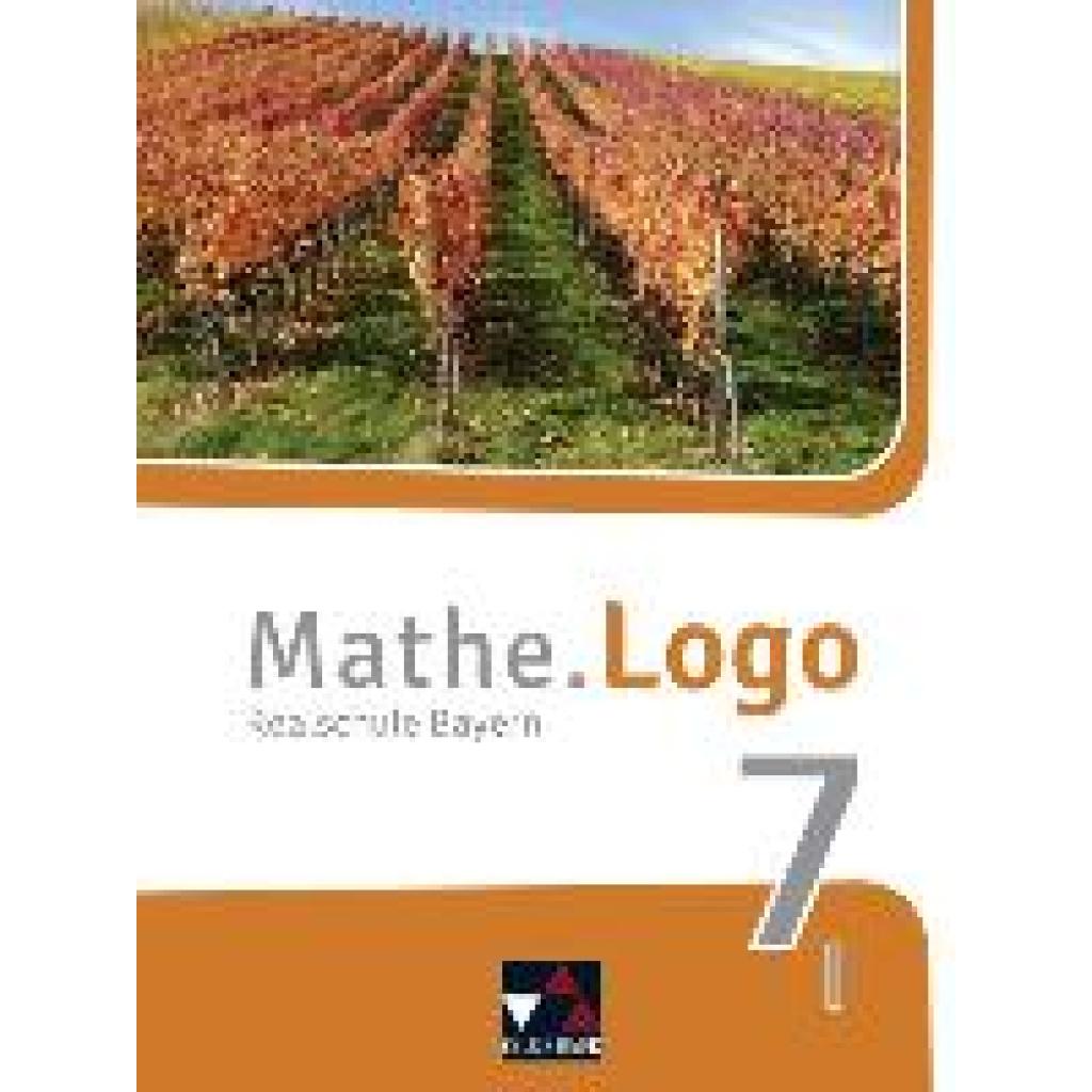 9783661601076 - MatheLogo Realschule Bayern (2017) Supplementary Volume MatheLogo Bayern 7 I - neu - Andreas Gilg Michael Kleine Birgit Listl Dominik Siebler Julia Singer Sylvia Stark Patricia Weixler Simon Weixler Gebunden