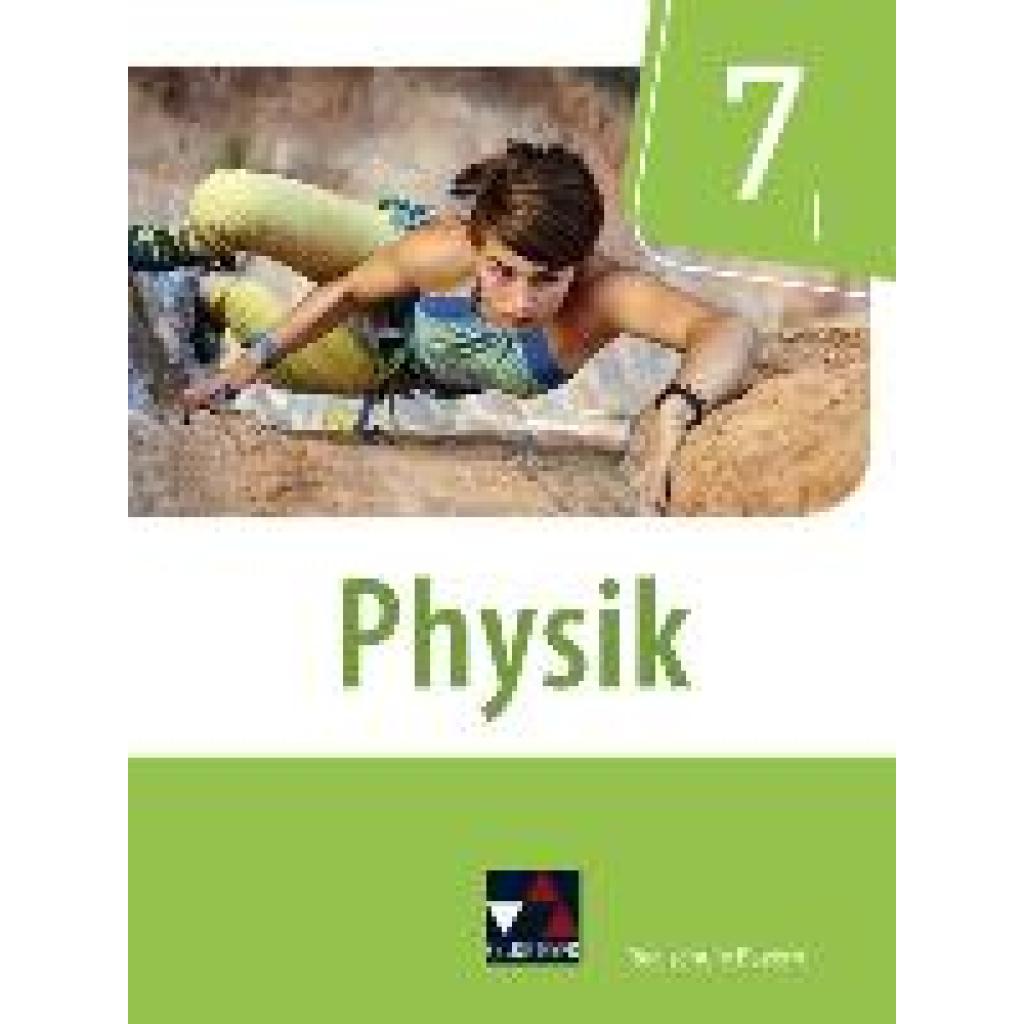 9783661670072 - Physik Realschule Bayern neu Physik Realschule Bayern 7 I - Sonja Klein Gebunden