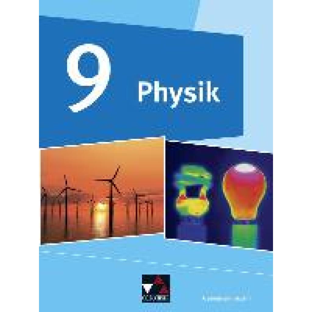 9783661670492 - Physik Gymnasium Bayern 9 - Rainer Dietrich Christian Fauser Stephan Feuerpfeil Frank Finkenberg Wolfgang Kellner Eva-Maria Meyer Wolfgang Riffelmacher Ruprecht Steinhübl Christine Waltner Martin Schalk Robert Jäger Rüdiger Janner Gebunden