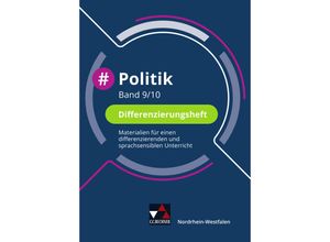 9783661700731 - #Politik NRW Differenzierungsheft 9 10 - Barbara Hansen Nicola Huhn André Kost Oliver Schulz Veronika Simon Teresa Tuncel Kartoniert (TB)