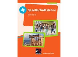 9783661700915 - #Gesellschaftslehre - Rheinland-Pfalz   #Gesellschaftslehre Rheinland-Pfalz 5 6 - Mehmet Akyazi Michael Dieterichs Laura Hammel Nicolai Rasky Lara Rothmann Anetta Trojecka Peter Verwohlt Andreas Schindele Gebunden