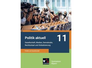 9783661719115 - Politik aktuell - G9   Politik aktuell 11 - G9 - Jens Beck Christine Betz Jan Castner Anita Hitzler Sabine Hoffmann Ansgar Stich Thomas Volkert Friedrich Wölfl Sonja Zimmermann Gebunden