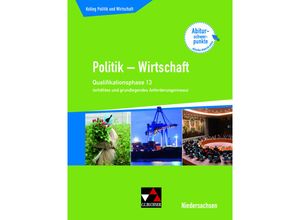 9783661720531 - Jana Bretschneider - GEBRAUCHT Kolleg Politik und Wirtschaft – Niedersachsen - neu   Politik – Wirtschaft für die Oberstufe Kolleg Politik und Wirtschaft – Niedersachsen - neu    + gA) Politik – Wirtschaft für die Oberstufe - Preis vom 22102023 04