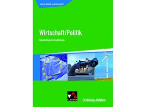 9783661720654 - Kolleg Politik und Wirtschaft Ausgabe Schleswig-Holstein   Kolleg Politik und Wirtschaft S-H Qualifikationsph - Janika Apitz Stephan Benzmann Gebunden