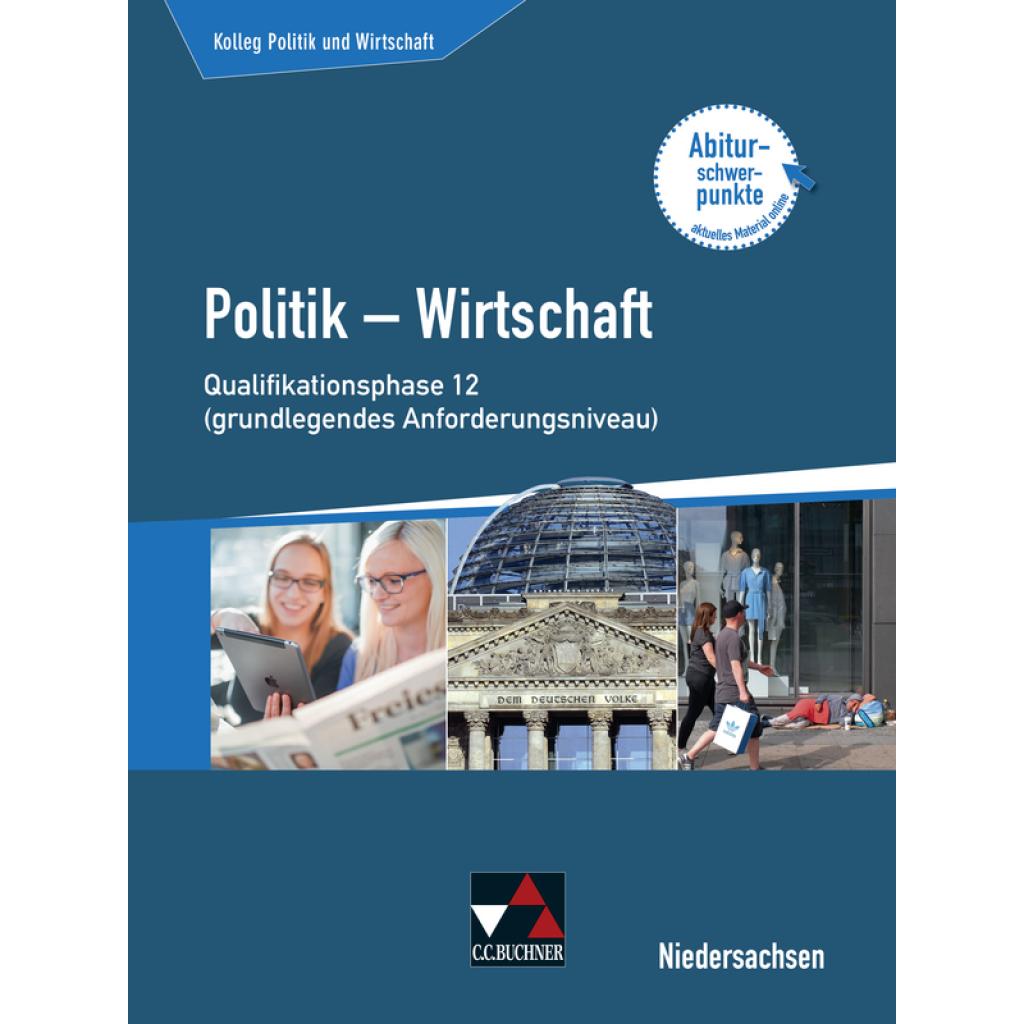 9783661720661 - Kersten Ringe - GEBRAUCHT Kolleg Politik und Wirtschaft – Niedersachsen - neu   Politik – Wirtschaft für die Oberstufe Kolleg Politik und Wirtschaft – Niedersachsen - neu    (gA) Politik – Wirtschaft für die Oberstufe - Preis vom 02102023 050404
