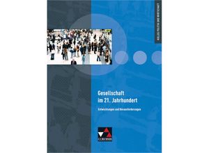 9783661730035 - Kolleg Politik und Wirtschaft - neu   Gesellschaft im 21 Jahrhundert - Christine Betz Anita Hitzler Sabine Hoffmann Thomas Volkert Friedrich Wölfl Gebunden