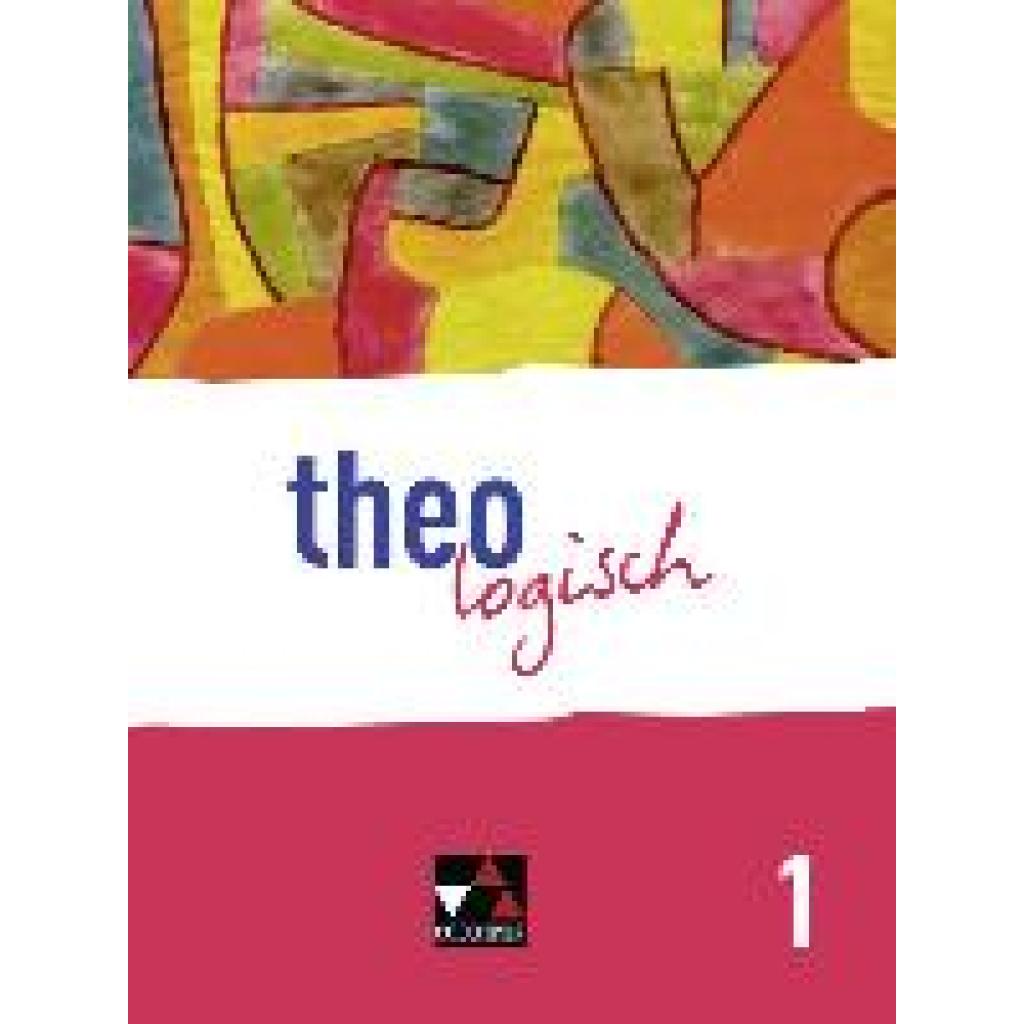 9783661790558 - theologisch - Ausgabe NRW   theologisch NRW 1 - Lars Bednorz Ralf Brandhorst Alexander Brieger Friederike Gosdzinski Anne Kristin Micke Stefanie Pfister Ina Ries Antje Roggenkamp Friederike Schultz Christian van Randenborgh Derek Zückert Kartoniert (TB)