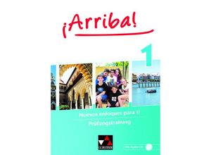 9783661800912 - ¡Arriba!   ¡Arriba! Prüfungstraining 1 m 1 CD-ROM m 1 BuchBd1 - Angela Cuevas Alcaniz Anna Lena Kissinger Matthias Kyr Mira Neygandhi Gebunden