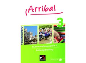 9783661800936 - ¡Arriba!   ¡Arriba! Prüfungstraining 3 m 1 CD-ROMBd3 - Matthias Kyr Natalie von Schlotheim Silvia Vega Ordóñez Araceli Vicente Álvarez Gebunden