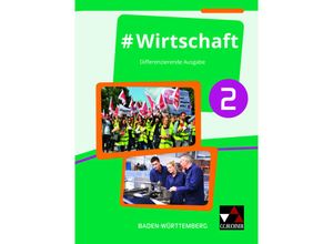 9783661822020 - Wirtschaft Differenzierende Ausgabe Baden-Württemberg Bd2 #Wirtschaft 2 - Florian Benz Sandra Kirsamer Kai Metzger Gebunden