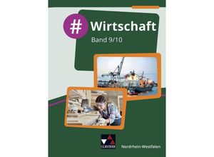 9783661822532 - #Wirtschaft Nordrhein-Westfalen   #Wirtschaft NRW 9 10 - Johannes Deeken Christin Richter David Schäfer Marie Schmidt Gebunden