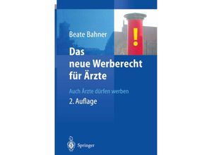 9783662064825 - Das neue Werberecht für Ärzte - Beate Bahner Kartoniert (TB)