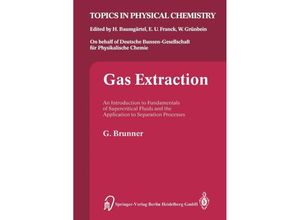 9783662073827 - Gas Extraction - Gerd Brunner Kartoniert (TB)