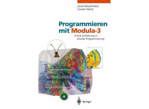 9783662094860 - Programmieren mit Modula-3 - Laszlo Böszörmenyi Carsten Weich Kartoniert (TB)